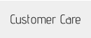 Customer Care